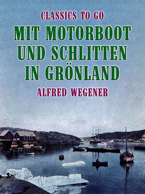 cover image of Mit Motorboot und Schlitten in Grönland